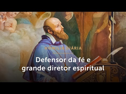 Homilia Diária | Defensor da fé e grande diretor espiritual (Mem. São Francisco de Sales - 24/01/26)