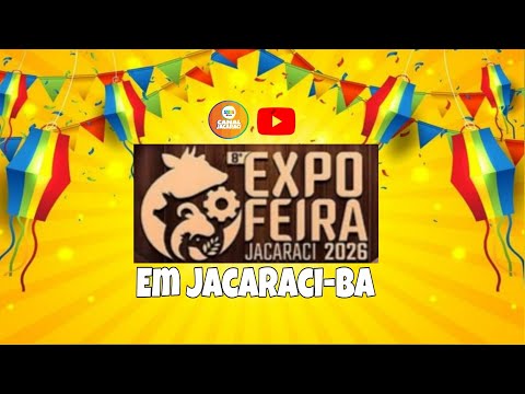 Abertura Oficial Solenidade Da Expofeira e várias atrações Em Jacaraci-Ba Días 02/07 e 03/07 De 2026