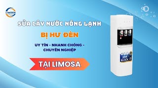 Sửa Cây Nước Nóng Lạnh Bị Hư Đèn Tại TP.HCM | Limosa