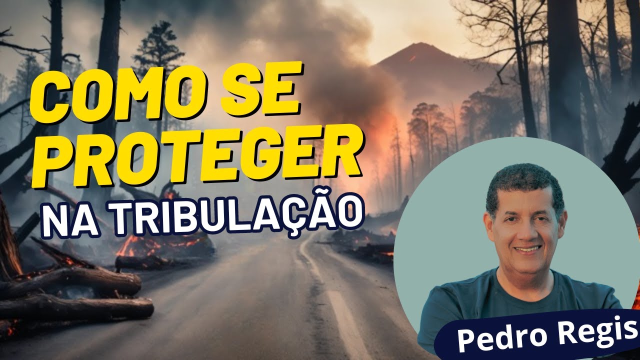 COMO SE PROTEGER NA TRIBULAÇÃO