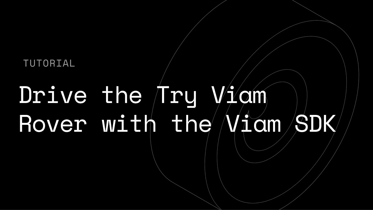 How to Drive the Try Viam Rover with the Viam SDK