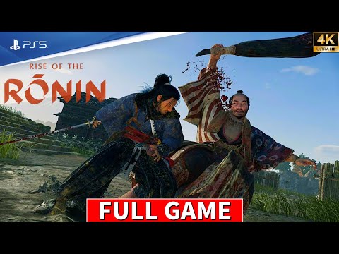 RISE OF THE RONIN - Gameplay Walkthrough FULL GAME No Commentary (4K60FPS)