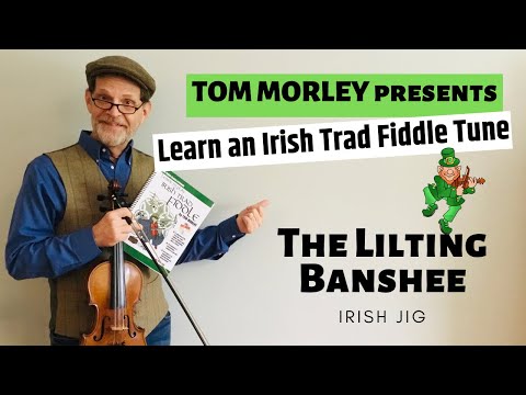 Learn An Irish Trad Fiddle Tune - The Lilting Banshee