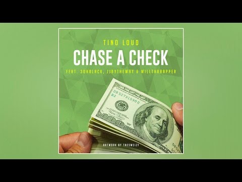 Tino Loud feat. 3ohBlack, JJ By The Way & WillThaRapper - Chase A Check