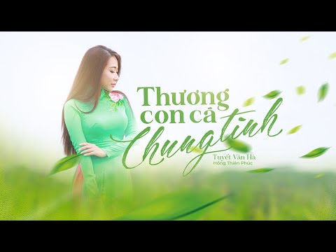 Thương con cá chung tình - Tuyết Vân Hà