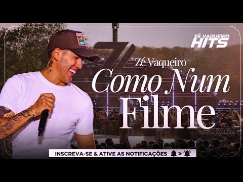 Zé Vaqueiro - Como Num Filme (Áudio Oficial)
