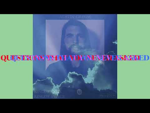 Austin Grimm & Mellodose - “K[no]w God, K[no]w Peace” [OFFICIAL LYRIC VIDEO]