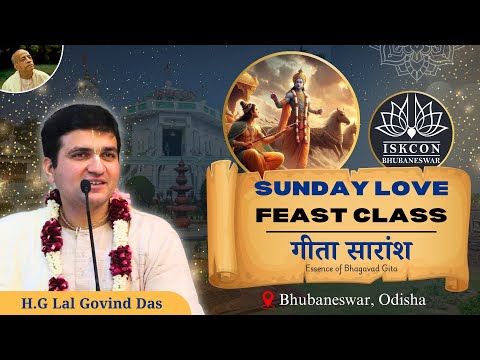 💓Sunday Love Feast Class 📖 ISKCON Bhubneshwar - Odisha By H.G LalGovindDas #iskcon #gita #prabhupada