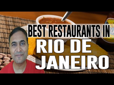 Best Restaurants and Places to Eat in Rio de Janeiro, Brazil