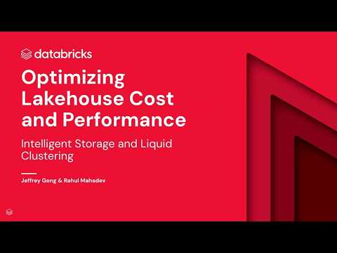 Watch: Optimize Lakehouse Cost and Performance With Intelligent Storage and Liquid Clustering