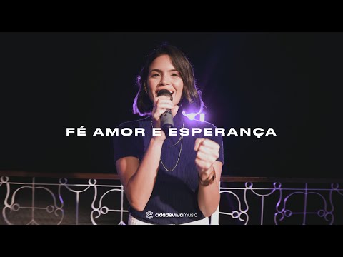 Fé, Amor E Esperança video