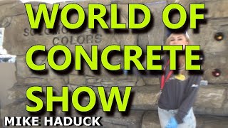 WORLD OF CONCRETE SHOW (Mike Haduck)