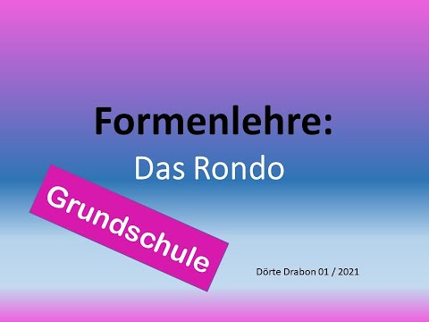 Erklärvideo für den Musikunterricht: Das Rondo (Version zum Mitschreiben)