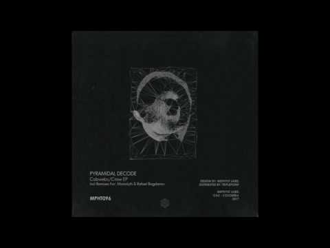 Pyramidal Decode - Cobwebs (Original Mix)