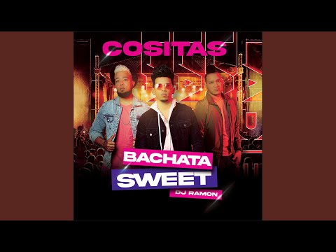 COSITAS (Bachata)