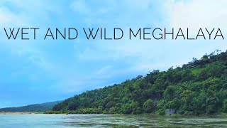 Wet and Wild Meghalaya feat Easy Wanderlings-I for the little things