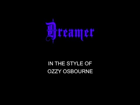 Ozzy Osbourne - Dreamer - Karaoke
