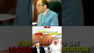 Fastest Lockup Ever, Judge Fleischer Gets Fed Up