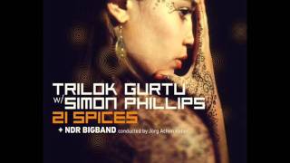 TRILOK GURTU with SIMON PHILLIPS + NDR BIGBAND   Piece of Five