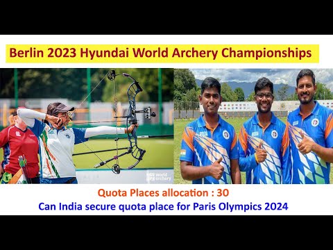 Can Indian Archer secure quota place for Olympic 2024 in World Archery Championships 2023