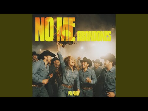 No Me Abandones