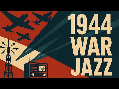 WWII Jazz Radio | 1940s Vintage Wartime Music to Relax, Study & Unwind