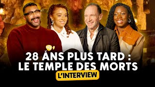 L'INTERVIEW - 28 ANS PLUS TARD : LE TEMPLE DES MORTS (Ralph Fiennes, Nia DaCosta...)