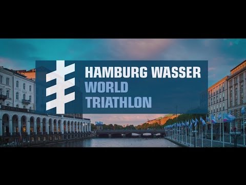 Hamburg Wasser World Triathlon Aftermovie