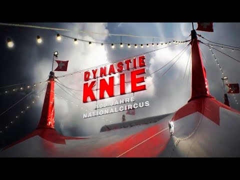 Schweizer Nationalzirkus Knie – 100 Jahre Tradition (2019)