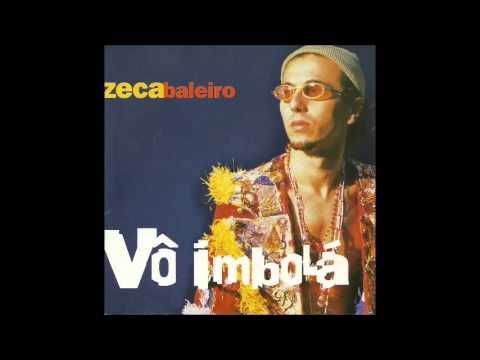 Vô Imbolá - Zeca Baleiro - 1999 - Full Album