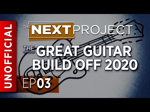 Great Guitar Build Off EP03 - Unofficial & Fun