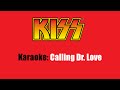 Karaoke: Kiss / Calling Dr. Love 