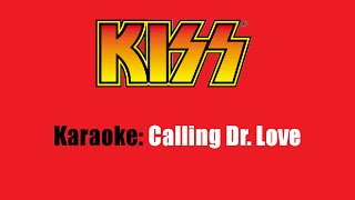 Karaoke: Kiss / Calling Dr. Love