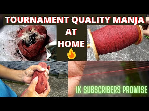 TOURNAMENT QUALITY MANJA AT HOME || SPECIAL MANJA || KOLKATA