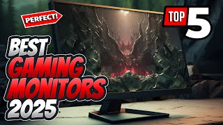 Best Gaming Monitors 2025: Top Picks for Immersive Gaming Experience and Stunning Visuals!