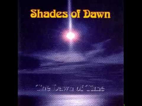 SHADES OF DAWN -- THE DAWN OF TIME -- 1998 -- FULL ALBUM -- Progressive Rock