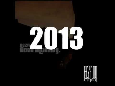 BEZFLOO - GOOD MORNING 2013 (ZAPOWIEDŹ)
