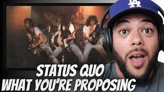 A VIBE!| FIRST TIME HEARING Status Quo -  What You're  Proposing REACTION