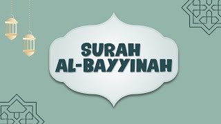 Bacaan Surah Al Bayyinah