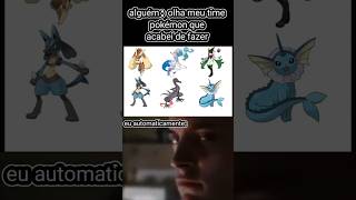 alguém: olha o time pokémon que acabei de fazer. eu automaticamente: suspeito #pokemon #memes
