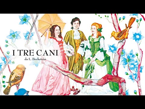 I TRE CANI - FIABE SONORE [Os Três Cães]