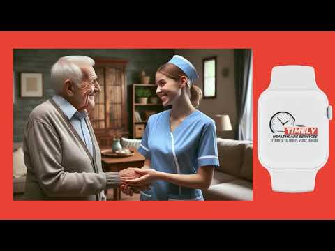 Timely Healthcare Services video.