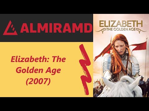 Elizabeth: The Golden Age - 2007 Trailer