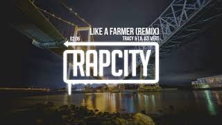 Tracy &amp; Lil Uzi Vert - Like A Farmer (Remix) [Prod. gren8]