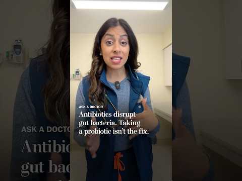 Antibiotics disrupt gut bacteria. Taking a probiotic isn’t the fix.