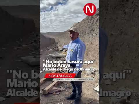 Alcalde d Diego d Almagro, Mario Araya hace urgente llamado a no botar basura en canal de protección