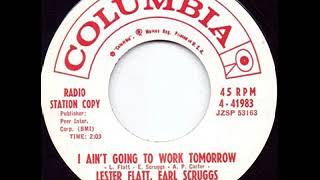 I Ain&#39;t Going To Work Tomorrow - Lester Flatt &amp; Earl Scruggs