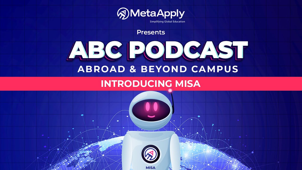 Abroad & Beyond Campus Podcast with MetaApply - Introducing MISA 