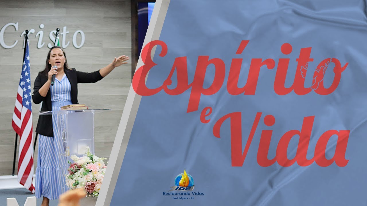 Espírito e Vida | Paulina dias | ADM Fort Myers
