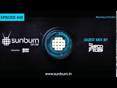 Sunburn On Air - 45 (Guest mix by The Disco Fries)